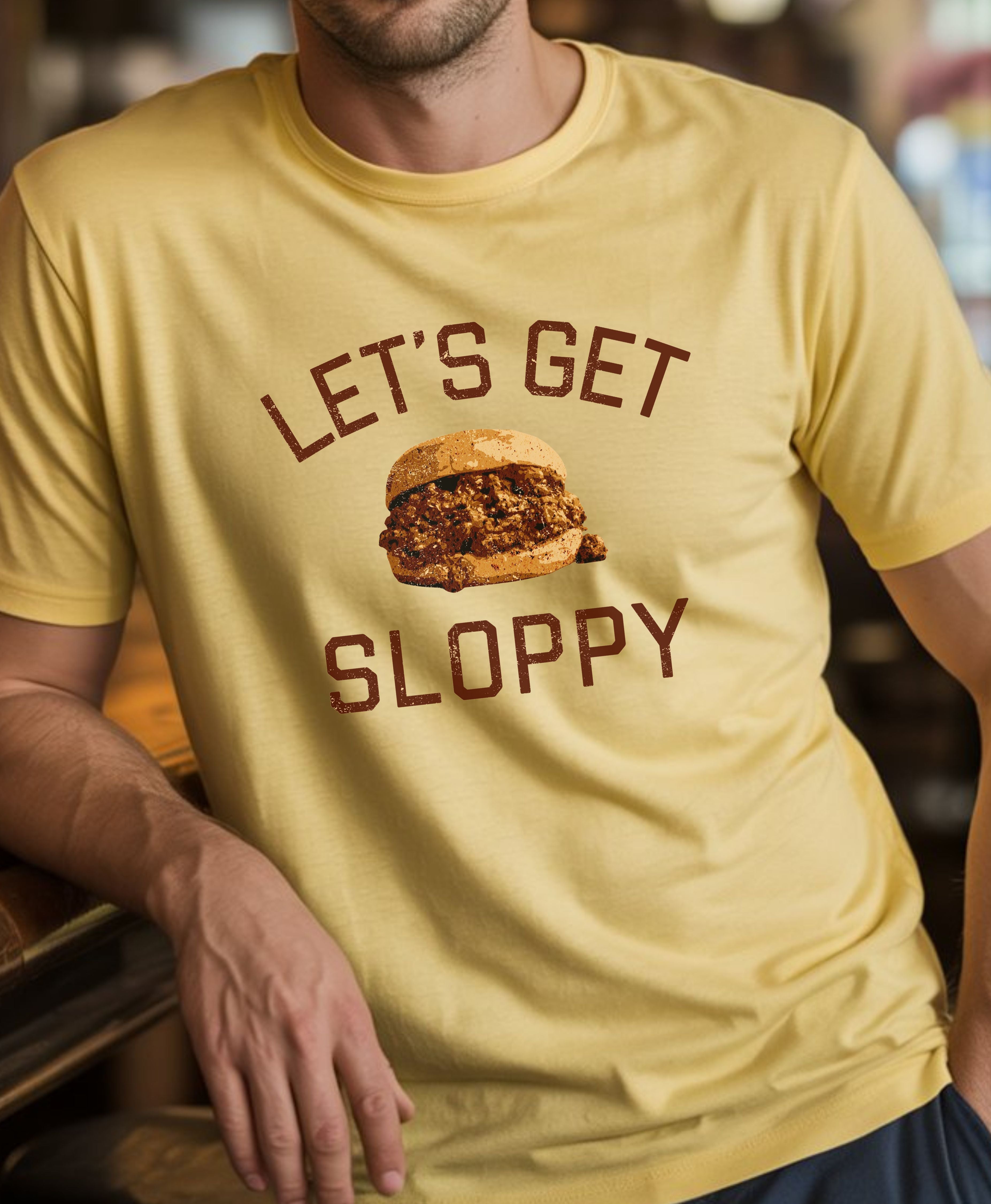 Let's Get Sloppy Heavyweight T-Shirt